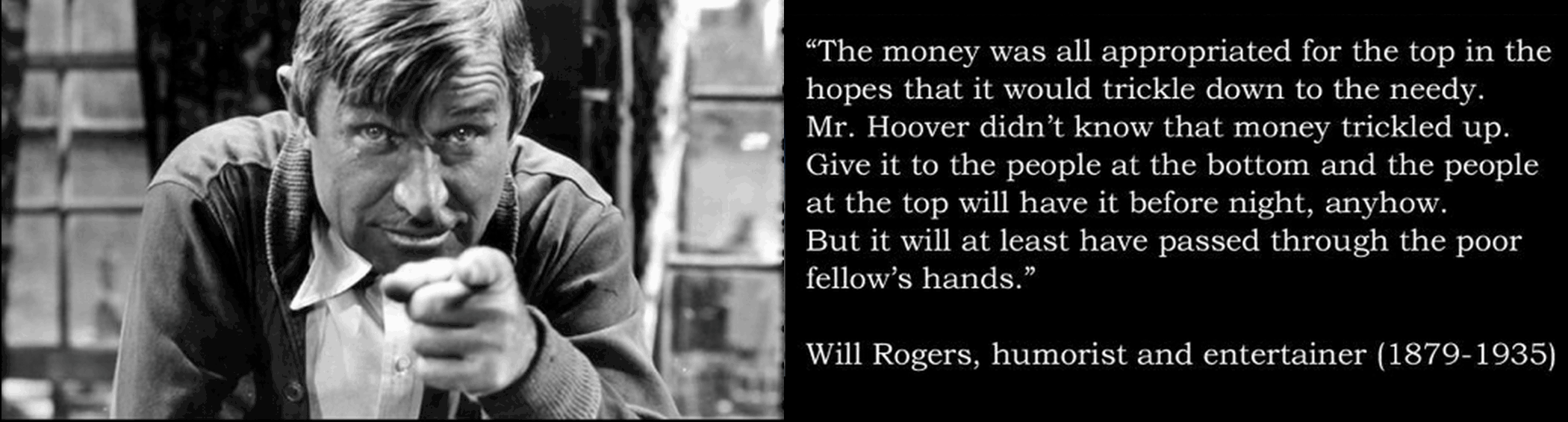 Will Rogers on Universal Basic Income